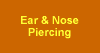 Ear & Nose Piercing